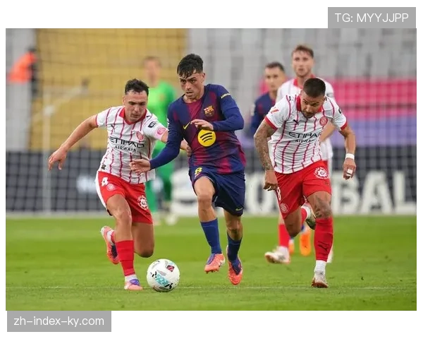 佩德里中场调度节奏掌控 巴萨控球体系依赖组织核心